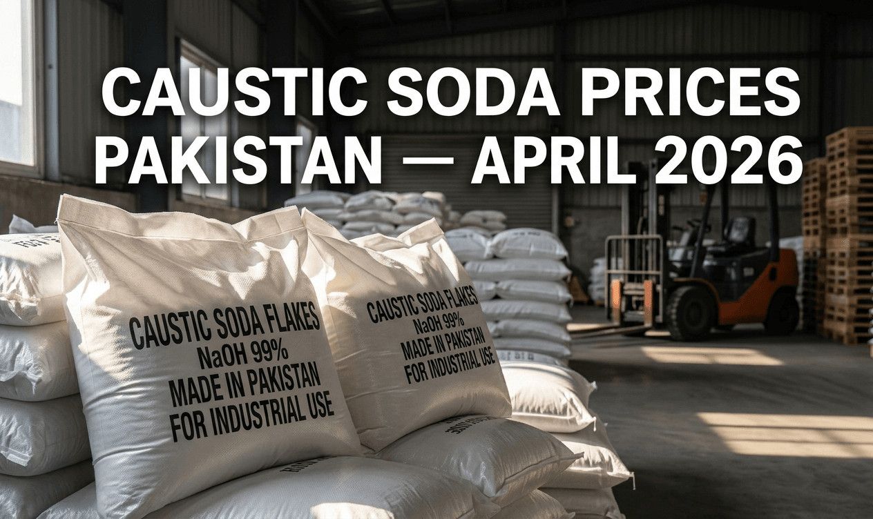 Caustic Soda Prices Pakistan — April 2026